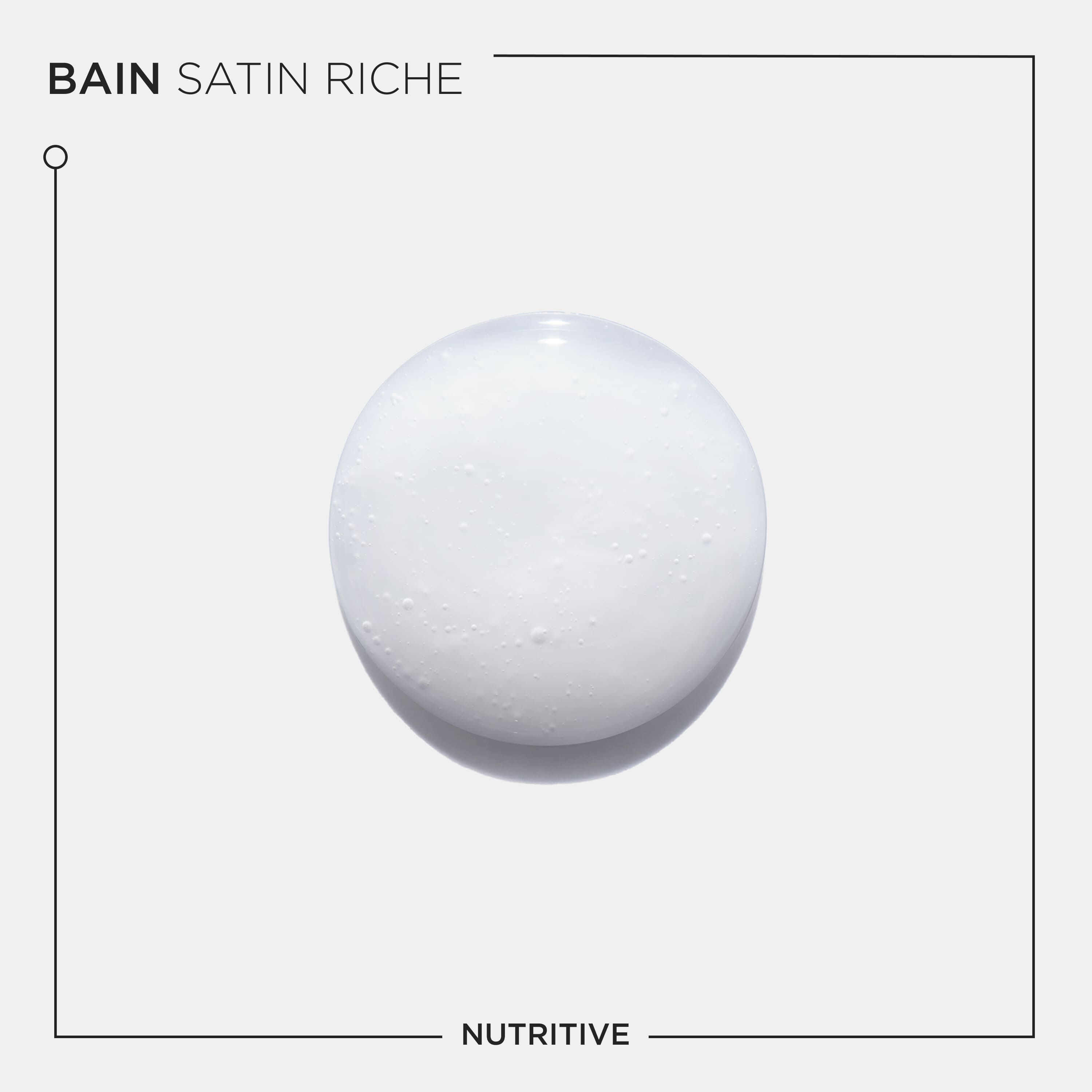 SHAMPOO BAIN SATIN RICHE RECARGA